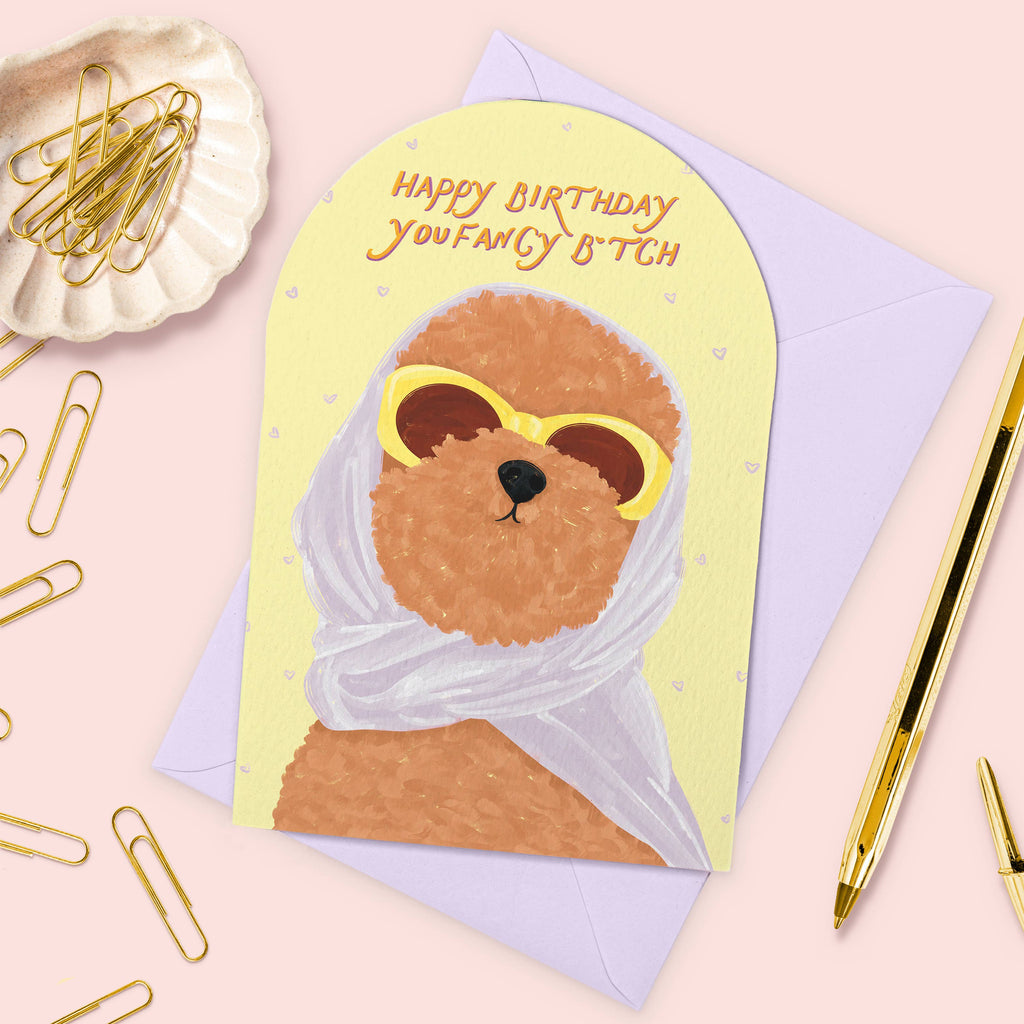 Fancy Bitch Happy Birthday Card | Sassy Feminine Punny