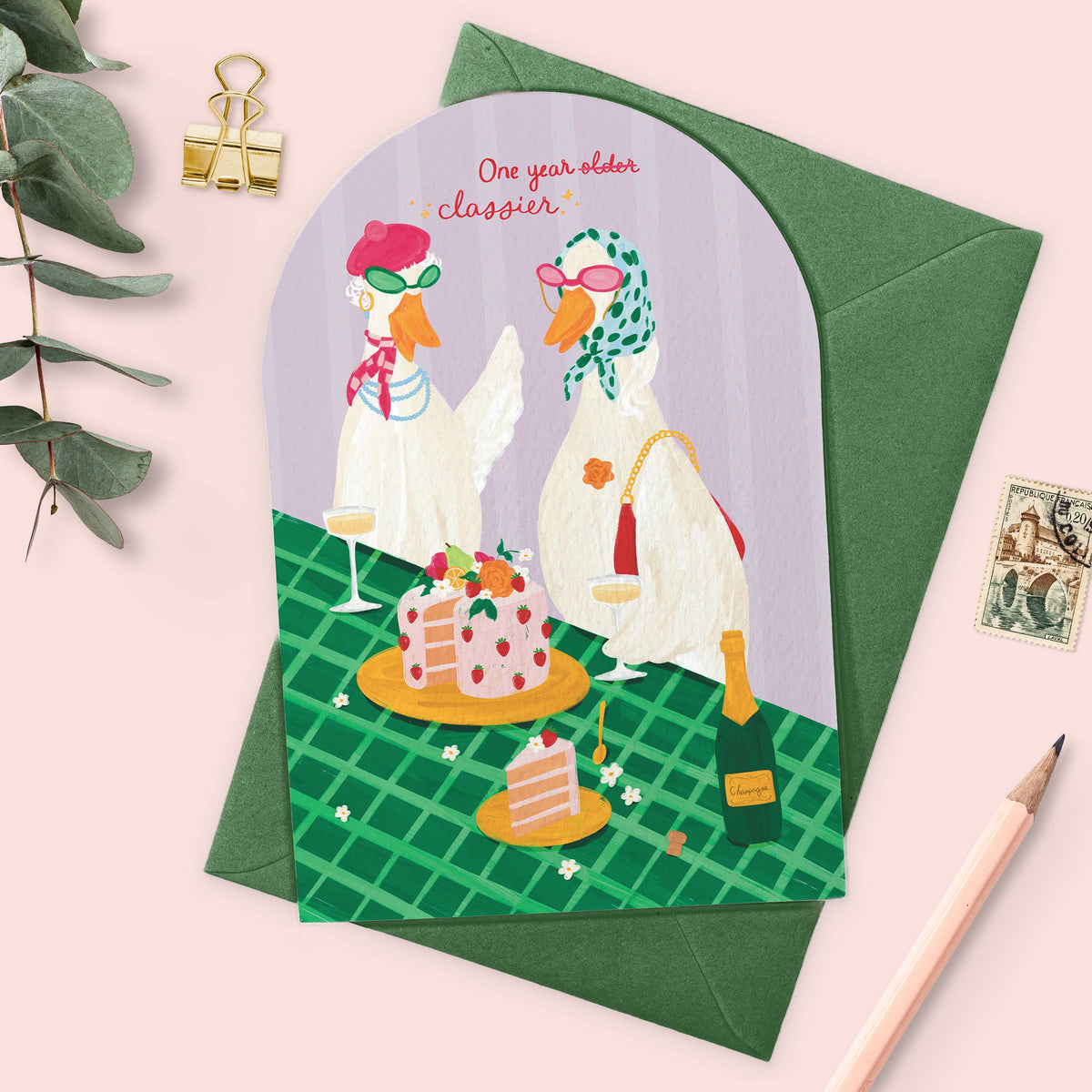 One Year Classier Birthday Card | Sassy and Fabulous